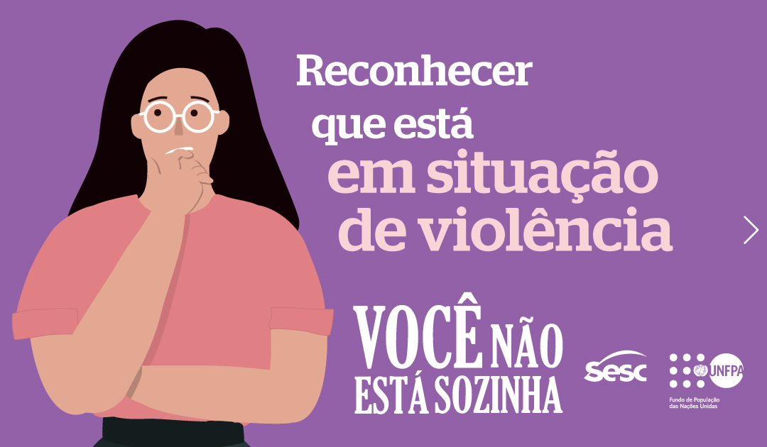 Você não está sozinha